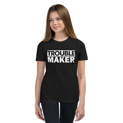 Trouble Maker T-Shirt (Youth)